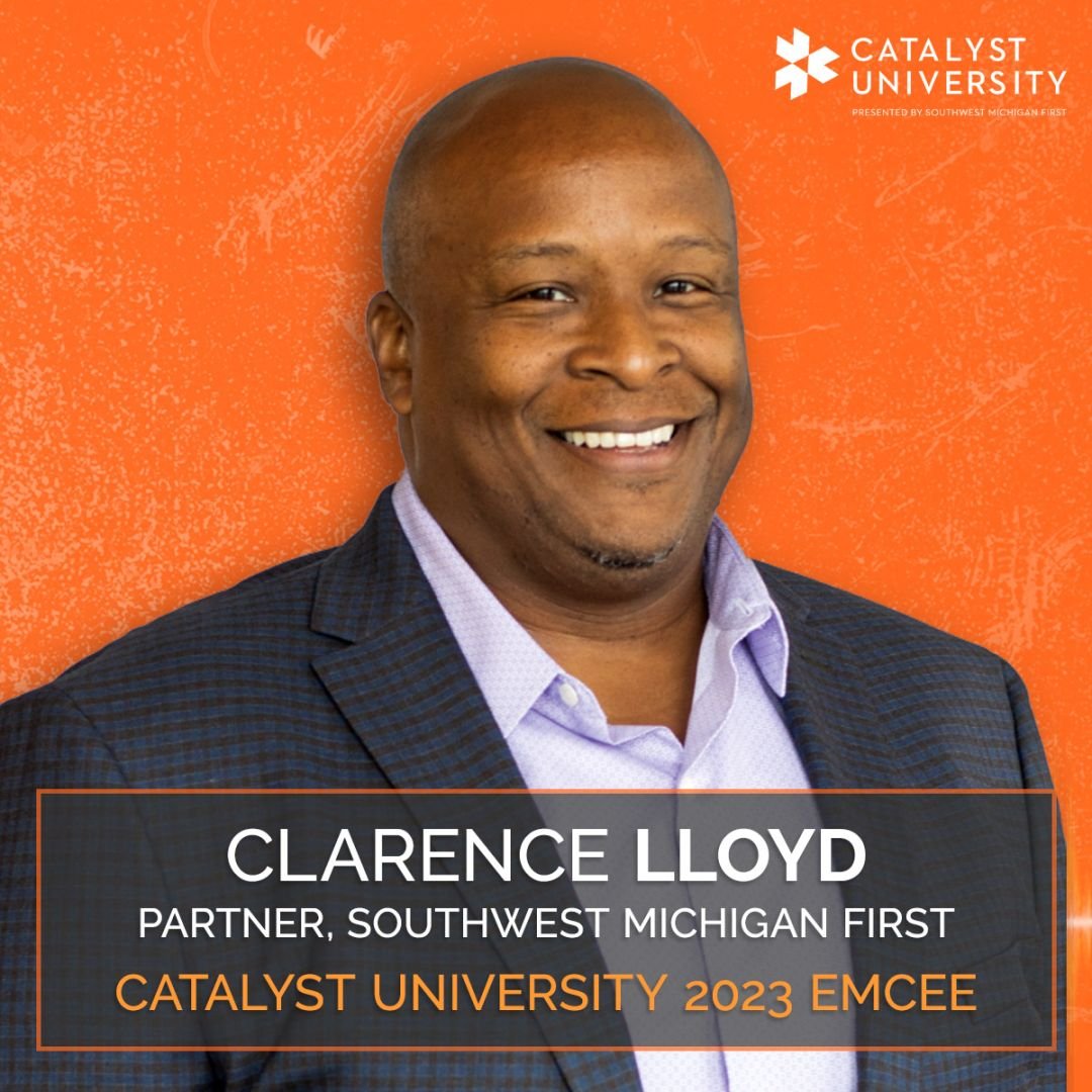 Catalyst University 2023 | Clarence Lloyd